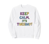 ¡Mantén la Calma, es Martes! Letras en Forma de Burbuja Sudadera