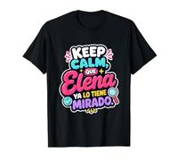 Mantén la Calma, Que Elena ya lo Tiene mirado Camiseta gráfica económica, Hombre, Negro, S