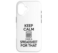 Mantén la Calma, Tengo una Hoja de cálculo para eso Divertido Carcasa para iPhone 16