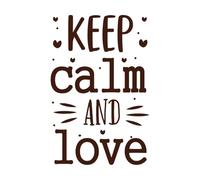 Mantén la calma y ama las frases de amor Calcomanías de vinilo para murales y paredes 57.6x87.7cm Decoración de carrocerías Café