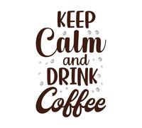 Mantén la calma y bebe café Calcomanías de letras 50.4x76.3cm Autoadhesivo Café