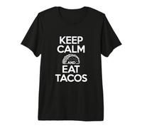 Mantén la Calma y Come Tacos, Divertido Humor gastronómico Camiseta Premium