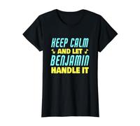 Mantén la Calma y Deja Que Benjamin se encargue del Divertido Nombre de Benjamin Camiseta gráfica económica, Mujer, Negro, S
