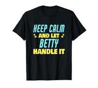 Mantén la Calma y Deja Que Betty se encargue del Asunto Nombre Gracioso Betty Camiseta gráfica económica, Hombre, Negro, S