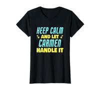 Mantén la Calma y Deja Que Carmen se encargue del Divertido Nombre Carmen Camiseta gráfica económica, Mujer, Negro, XL