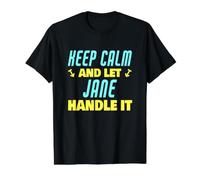 Mantén la Calma y Deja Que Jane lo maneje Nombre Divertido Jane Camiseta gráfica económica, Hombre, Negro, L