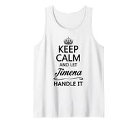 Mantén la Calma y Deja Que Jimena lo maneje. Regalo Divertido con Nombre - Camiseta sin Mangas