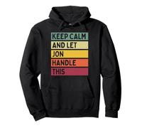 Mantén la Calma y Deja Que Jon se encargue de Esta Divertida Cita Retro Sudadera con Capucha