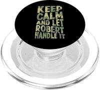 Mantén la Calma y Deja Que Robert se encargue de ello: Divertido Nombre PopSockets PopGrip para MagSafe