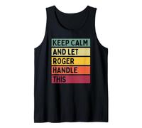 Mantén la Calma y Deja Que Roger se encargue de Esta Divertida Cita Retro Camiseta sin Mangas