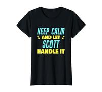 Mantén la Calma y Deja Que Scott se encargue del Asunto: Divertido Nombre de Scott Camiseta gráfica económica, Mujer, Negro, L