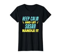 Mantén la Calma y Deja Que Susan se encargue del Asunto Nombre Gracioso Susan Camiseta gráfica económica, Mujer, Negro, XL