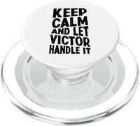 Mantén la Calma y Deja Que Victor se encargue de ello: Divertido Nombre PopSockets PopGrip para MagSafe