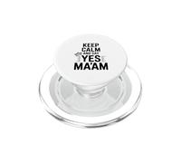 Mantén la Calma y di Que sí, señora, Cita Divertida PopSockets PopGrip para MagSafe