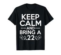 Mantén la Calma y trae un diseño 2.2 con Ardillas Camiseta