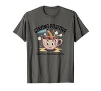 Mantenerse positivo hasta que llegue la ruptura Camiseta