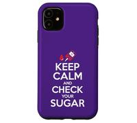 Mantenga la Calma y Controle su Nivel de azúcar Carcasa para iPhone 11