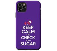 Mantenga la Calma y Controle su Nivel de azúcar Carcasa para iPhone 11 Pro MAX