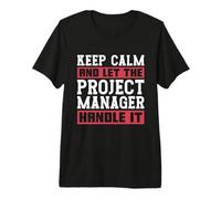 Mantenga la Calma y Deje Que el Administrador de proyectos Lean Kanban Manager Camiseta Premium
