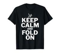 Mantenga La Calma Y El Pliegue - Negidami Plegable Camiseta