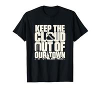 Mantenga la Nube Fuera de Nuestra Ciudad Activismo comunitario Local Camiseta