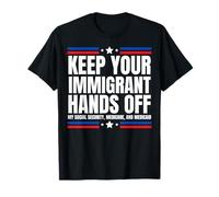 Mantenga sus manos de inmigrante fuera de mi protesta del Seguro Social Camiseta