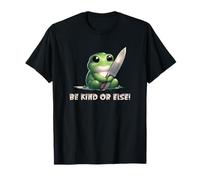 Manténgase Amable o de Otra Manera Rana Cuchillo Sapo Viral Meme Concepto Camiseta