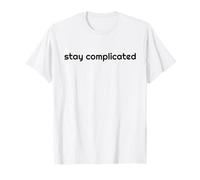 Manténgase complicado Simple Pero Complejo Camiseta
