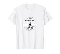 Manténgase en Tierra Raíces de árboles Bienestar Motivacional Camiseta, Hombre, Blanco, L