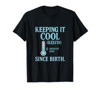 Manteniéndolo Fresco (Kelvin) Desde el Nacimiento Gráfico Stem Camiseta