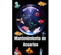 Mantenimiento de Acuarios: Diario de seguimiento del acuario | Cuaderno de bitácora para el mantenimiento de un acuario