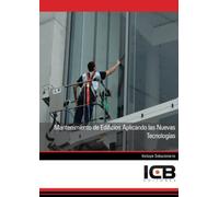 Mantenimiento de Edificios Aplicando las Nuevas Tecnologías (Instalación y Mantenimiento)
