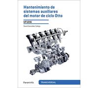 Mantenimiento de sistemas auxiliares del motor de ciclo otto (Transporte y Mantenimiento de Vehículos)