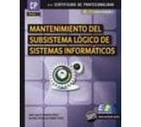 Mantenimiento Del Subsistema Lógico De Sistemas Informáticos
