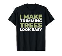 Mantenimiento - Poda Jardinería Podadora De Arboles Camiseta