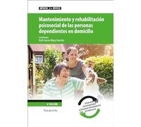 Mantenimiento y rehabilitación psicosocial de las personas dependientes en domicilio: Rústica (Servicios Socioculturales y a la Comunidad)