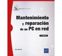 Mantenimiento Y Reparación De Un Pc En Red (7ª Edición)