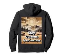 Mantente Curioso, Sigue aprendiendo Sudadera con Capucha