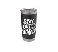 Mantente fuera de mi burbuja Humor antisocial introvertido Vaso térmico de acero inoxidable de doble pared