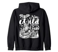 Mantente Salvaje y Lleno de Maravillas Aventura Valiente al Sudadera con Capucha