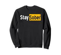 Mantente Sobrio Motivación y Vida Saludable Sudadera