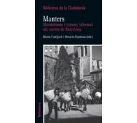 Manters. Morabitisme I Comerç Informal Als Carrers De Barcelona