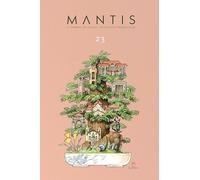 Mantis: a Journal of Poetry, Criticism & Translation: Issue 23