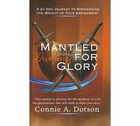 Mantled for Glory: 21 Day Devotional