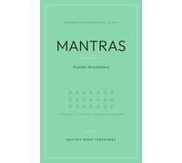 MANTRAS | El poder de la palabra: Cuaderno de integración de 21 días - Edición Verde Menta