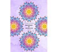 MANTRAS ET MANDALAS: Coloriages pour adultes