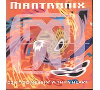 Mantronix - Don't go messin' with my heart (1991) / Vinyl single [Vinyl-Single 7'']