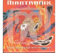 MANTRONIX - DON'T GO MESSIN WITH MY HEART 7 INCH (7" VINYL 45) UK CAPITOL 1991