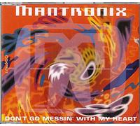Mantronix - Don't go messin' with my heart [Single-CD]