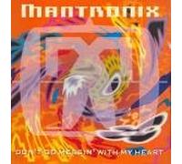 Mantronix - Mantronix - Don't Go Messin' With My Heart - Capitol